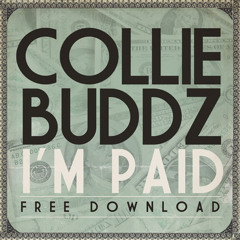 Collie Buddz -  Paid