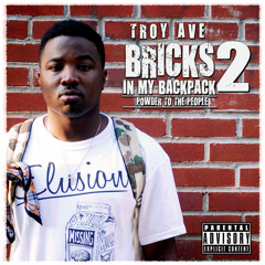 Troy Ave - Powder 2 the People (feat. Paul Cain)