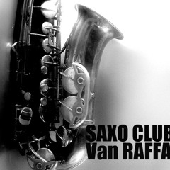 SAXO CLUB - Van Raffa™