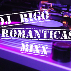 Romanticas Mix Dj Rigo