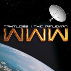 WWW ft. Taktloss & Rifleman