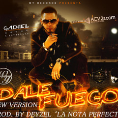 Gadiel - Dale Fuego (New Version)