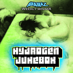Hydrogen Jukebox - Alkatraz Minimix 2.0