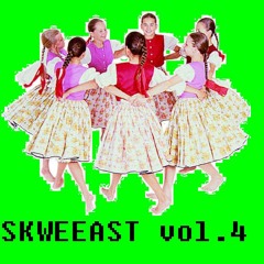 Skweeast vol. 4 teaser