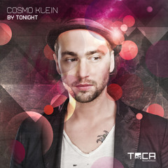 Cosmo Klein - By Tonight (Nilson & The 8th Note Remix) [OUT NOW !]