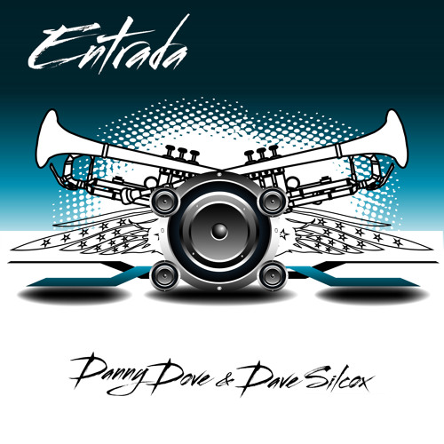 Dave Silcox & Danny Dove - Entrada 'RIO RE-EDIT' (Original OUT NOW on BEATPORT!!!)