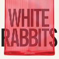White&#x20;Rabbits Temporary Artwork