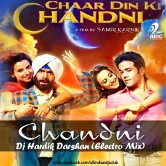 Chandni - Dj Hardik Darshan (Electro Mix)