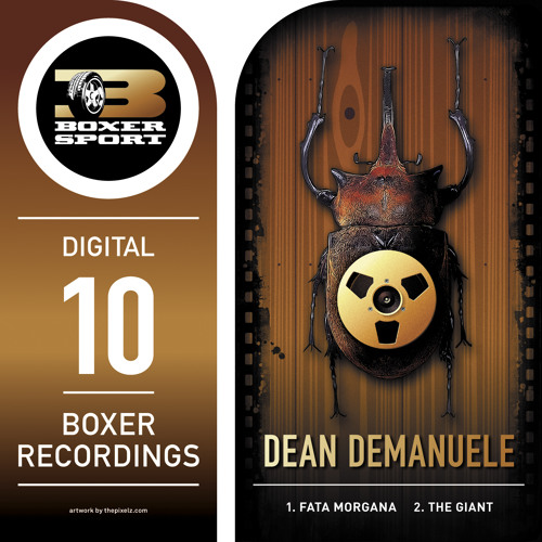 Stream Dean Demanuele - FATA MORGANA/THE GIANT BOXER DIGI010 (SNIPPET) by  BOXER RECORDINGS | Listen online for free on SoundCloud
