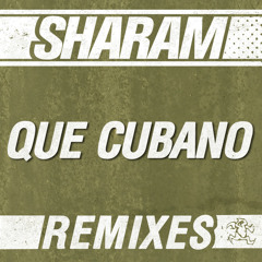 Sharam - Que Cubano (Nicole Moudaber Remix) [Yoshitoshi Recordings]