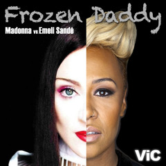 Frozen Daddy (Madonna vs. Emeli Sandé)