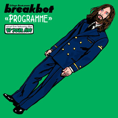 BREAKBOT "Programme" (b-side of forthcoming single)