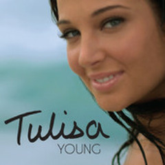 TULISA - YOUNG (BREEZE & MODULATE OFFICIAL REMIX) OUT NOW!!