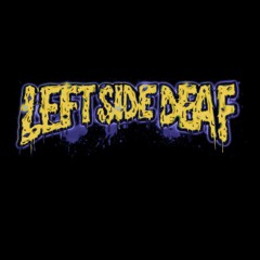 Left Side Deaf - Stardust