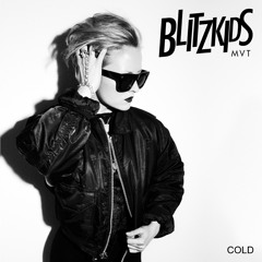 Blitzkids - Cold (Etnik Remix)