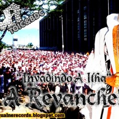 L.O TOIC&BDC Invadindo a Ilha A Revanche Grav. igual-NE records