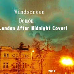 Windscreen - Demon (London After Midnight Instrumental Cover)