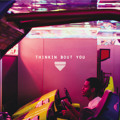 Frank&#x20;Ocean Thinking&#x20;About&#x20;You Artwork