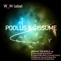 Poolus & Cissume - La Pasión de Pekín (Original Mix)WIRELESS MARIONETTES