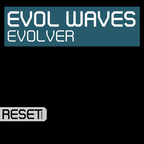 Stream Evolver [Reset] (Spinnin' Records) by Evol Waves | Listen online for  free on SoundCloud