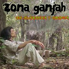 13. Zona Ganjah - Agradecido