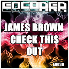 James Brown - Check This Out (OUT NOW)