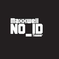 Daxx - No_ID [Mastered Teaser]