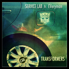 Service Lab feat. EVeryman - Transformers