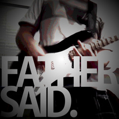 Father Said (Skrillex) [Studio Guitar Cover]