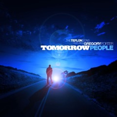 Teflon Dons | Tomorrow People (Original Mix)