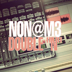 N0/N@m3- Double N