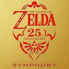 The Legend of Zelda: 25th Annversary - The Legend Of Zelda Main Theme Medley - Koji Kondo