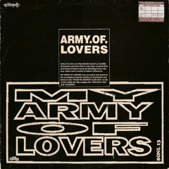 Army Of Lovers - My Army Of Lovers (Radio Extended Edit)