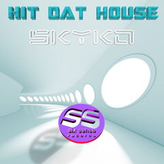 Hit Dat House_Preview