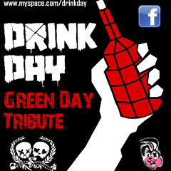 Drink Day - 21 guns (Green Day cover)