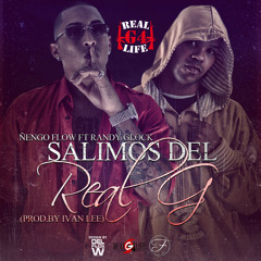 Salimos Del Real G (Prod. By Ivan Lee) Ñengo Flow Ft. Randy Glock