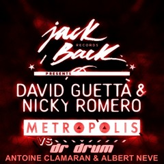 David Guetta & Nicky Romero vs A. Clamaran & A. Neve - Dr Drum In Metropolis (Israel Campos Bootleg)