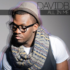 DavidB - All in me