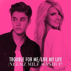 Britney Spears feat. Justin Bieber - Trouble For Me/Live My Life