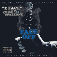 CriseP-SpazzOne 2Face-FaceOff