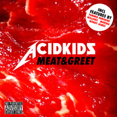 Acidkids - Love You Play ft. Willowz &amp; Wendy James