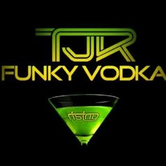 Funky Vodka (Abijack Remix)