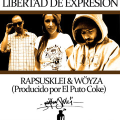 Rapsusklei y Woyza - Libertad de expresion