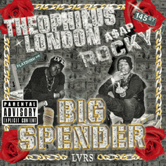 A$AP Rocky x Theophilus London // Big Spender