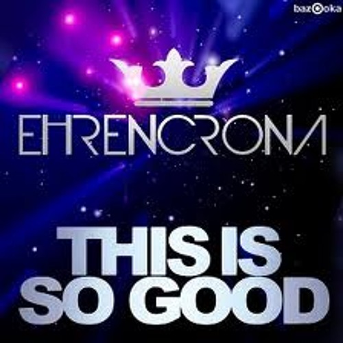 2 / Ehrencrona This Is So Good