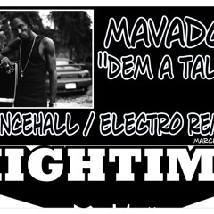 Mavado x Junkie XL - Dem A Talk (High Time Remix) // FREE DOWNLOAD (buy button)