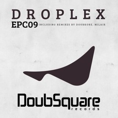 Droplex - EPC09 (Milair remix) // Out Now!