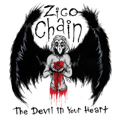 Zico Chain - Mercury Gift (The Devil In Your Heart)