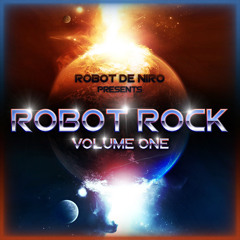 ROBOT de NIRO - Robot Rock Volume 1