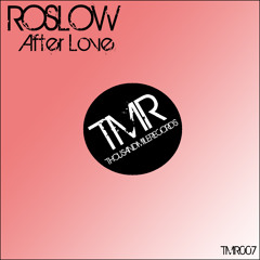 Roslow - After Love (FREE DOWNLOAD)
